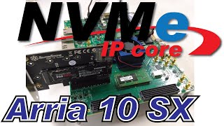 FPGA  NVMe IP core Demo on Arria 10 SX Release 3 [upl. by Lihas]