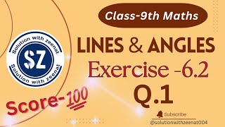 Q1 of Exercise 62  Class 9 Maths Ncert  Lines and Angles solutionwithzeenat004 [upl. by Oneil]