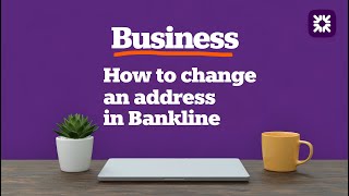 How to Change an Address with Account Servicing in Bankline [upl. by Laughry]