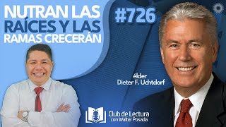 Club de Lectura con Walter Posada  Nutran las raíces y las ramas crecerán [upl. by Einnej]