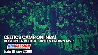 I CELTICS fanno 18 Sono CAMPIONI NBA ora possono DOMINARE la lega [upl. by Josepha]