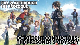 Another Eden 33110  Octolight Conductors The Prisoners Odyssey THE PROLOGUE [upl. by Anirtac873]