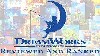 Every Dreamworks Movie Reviewed and Ranked [upl. by Heimer]