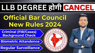 Bar Council of India 2024 Official New Rules  LLB DegreeMarksheet  Smart amp Legal Guidance [upl. by Atwater324]