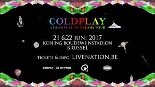 Coldplay  Koning Boudewijnstadion Brussel  21 amp 22062017 [upl. by Holmun]