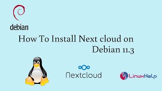 How to install Nextcloud on Debian 113 [upl. by Anerat]