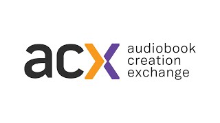 ACX Where Professionals Connect to Create Audiobooks [upl. by Corbet]