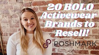 20 BOLO Activewear Brands to Resell on Poshmark in 2021 [upl. by Yeuh]