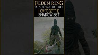 How to get the Shadow Set in Elden Ring Shadow of the Erdtree [upl. by Eadrahc116]