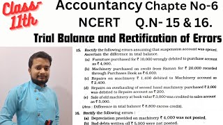 Class11th Accountancy NCERT Chapter No6 Trial Balance and Rectification of Errors QN 15 amp 16 [upl. by Bonnette]