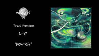 L3P  Dewneia SPTVA05  Space Trax  Premiere [upl. by Hahseram]