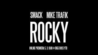 Smack X Mike T  Rocky Video Teaser [upl. by Rasure]