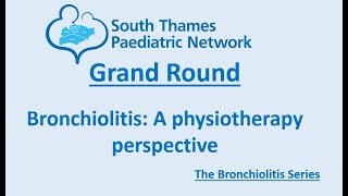 Bronchiolitis a physiotherapy perspective [upl. by Kurman]