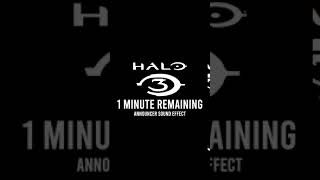 Halo 3 One Minute Remaining Announcer Sound Effect [upl. by Tressia]