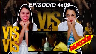 Vis a Vis 4x05  Reacción [upl. by Yager]