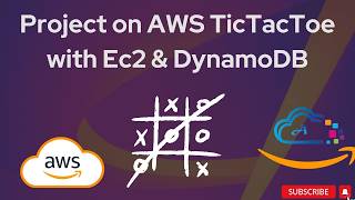 Build TicTacToe on AWS using ec2 IAM Role and DynamoDB by AWS Avinash Reddy [upl. by Forbes]