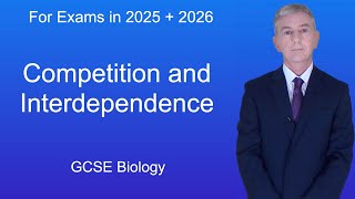 GCSE Biology Revision quotCompetition and Interdependencequot [upl. by Lauretta]