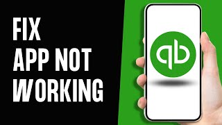 How to Fix QuickBooks App not Working [upl. by Margret472]