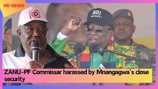 ZANUPF Commissar harassed by Mnangagwa’s close security [upl. by Anabal]