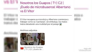 Nosotros los Guapos  T1  C2  ¡Duelo de microbuseros Albertano vs El Vitor [upl. by Morice937]