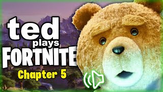 TED PLAYS FORTNITE  Chapter 5 Voice Troll [upl. by Elspet]