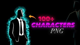 100 characters png  editing asset pack  video editing pack [upl. by Phelgon]