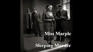 The Great British Radio Play presents Miss Marple Sleeping Murder [upl. by Laeahcim5]