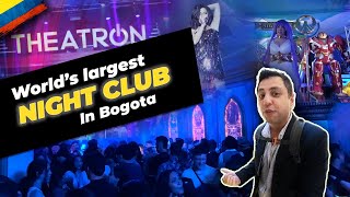 Theatron  World’s Largest NightClub  Top 4 Activities in Bogota Colombia [upl. by Filide]