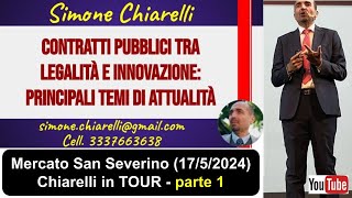 Codice dei contratti parte 1  Chiarelli in TOUR a Mercato San Severino  LIVE 1752024 [upl. by Celine]