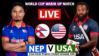 NEPAL VS USA ICC T20 WORLD CUP WARM UP MATCH 2024  NEPAL VS USA 8TH WARM UP T20 MATCH 2024 LIVE [upl. by Tuckie]