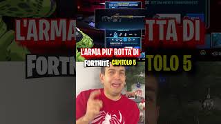 L ARMA PIU ROTTA DI FORTNITE  Alessandro Vanoni fortnite shorts [upl. by Mayce715]