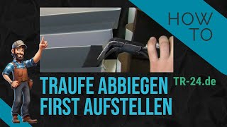 Traufe abbiegen und First aufstellen  am Trapezblech [upl. by Ris]