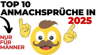 Die besten Top 10 Anmachsprüche like a Pro  Charmant und witzig [upl. by Ahsirt]