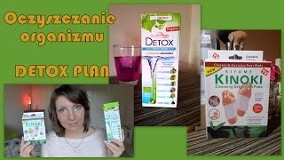 Oczyszczanie organizmu  Tonik Pure Plan Detox oraz Kinoki KIYOME [upl. by Phedra]