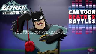 Batman Beatbox Solo  Cartoon Beatbox Battles [upl. by Grearson]