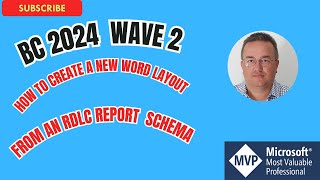 Business Central 2024 wave 2 Create Word Layouts based on schema from RDLC layout [upl. by Adnilram]