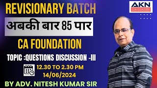 CA FOUNDATION  QUESTIONS DISCUSSION III  ADV NITESH KUMAR SIR [upl. by Vinia]