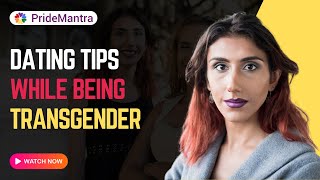 Tips for Dating While Being Transgender 🌈💖  Dating Tips For LGBTQ [upl. by Anehta564]