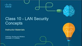 CCNA 2021  200301  SRWE  Aula 10  Conceitos de Segurança de LAN [upl. by Isnyl696]