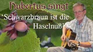 Schwarzbraun ist die Haselnuss [upl. by Tine]