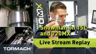 Tormach Live Stream  Making Snowman Trinkets With CNC Lathe amp Mill [upl. by Lap]