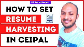 How to Set Resume Harvesting in CEIPAL  CEIPAL  US Recruitment [upl. by Haynor]