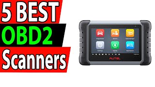 5 Best OBD2 Scanners Review 2025 [upl. by Langille72]