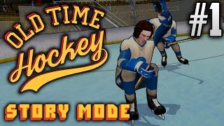 Old Time Hockey PC Story Mode  EP1  A HOCKEY GAMEFOR MATURE [upl. by Ahsinev]