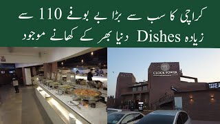 Biggest Dinner Buffet 110 Plus Dishes in Karachi  Clock Tower Restaurant Sea View Karachi [upl. by Hartzel]