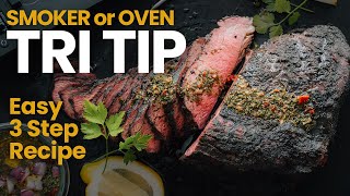 Easy TRI TIP Recipe Oven Or Smoker extremely easy [upl. by Pelletier]