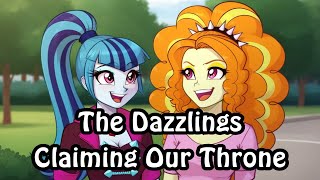 The Dazzlings Claiming Our Throne Equestria Girls Fan Song AI Generated [upl. by Kylah]