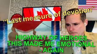 American Reacts Canadian Highway of Heroes with the Trews [upl. by Pass877]