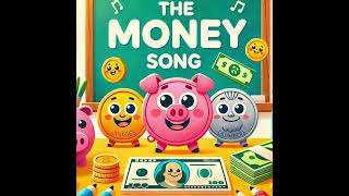 The Money Song for Kids  Fun and Educational Song about Coins and Saving [upl. by Richel]