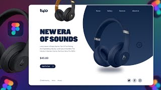 Headphones Website in Figma Design  Prototype [upl. by Asiat]